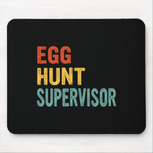 Eizelljagd Supervisor Mama Vater Erwachsene Ostere Mousepad