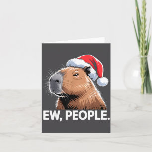 Ekel Leute Capybara Weihnachts Humor Karte