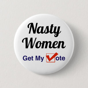 Eklige Frauen bekommen meine Stimme Button