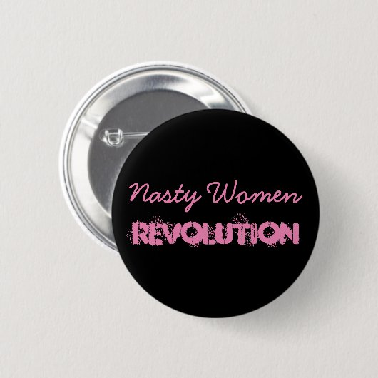 Eklige Frauen-Revolution Button (Vorne & Hinten)