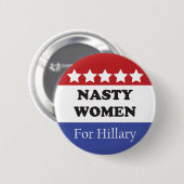 Eklige Frauen stimmen für Hillary Button (Vorne & Hinten)