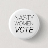 Eklige Frauen stimmen Schwarz-weiß minimalistisch Button (Vorderseite)