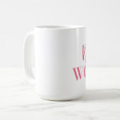 Eklige Frauen-Tasse, Hillary Clinton, Wahl, rosa Kaffeetasse (Vorderseite Links)