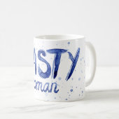 Eklige Frauen-Tasse Kaffeetasse (VorderseiteRechts)