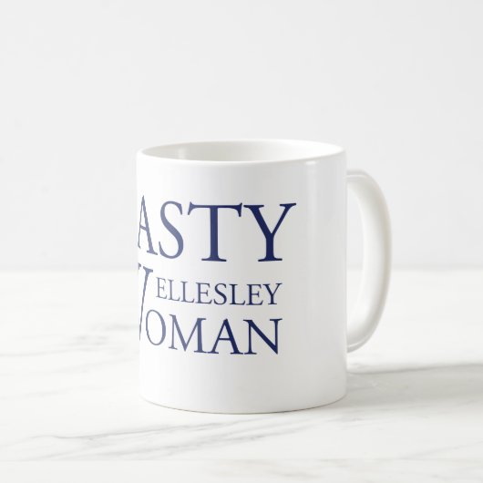 Eklige Wellesley Frauen-Tasse Kaffeetasse (VorderseiteRechts)