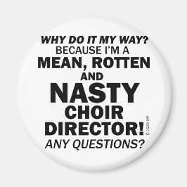 Ekliger Choreograf Magnet