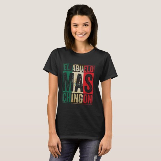 El Abuelo Mas Chingon Cool Großvater Best Mexica T-Shirt (Vorne ganz)
