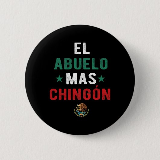 El Abuelo Mas Chingon Spanischer Lehrer Vatertag Button (Vorderseite)