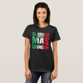 El Abuelo Mas Chingon Spanish Fathers Day Dia Del T-Shirt (Vorne ganz)