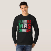 El Abuelo Mas Chingon Spanish Fathers Day Dia Del T-Shirt (Vorne ganz)