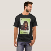 El Achichincle Mexican Slang Lottery Bingo Cards T-Shirt (Vorne ganz)