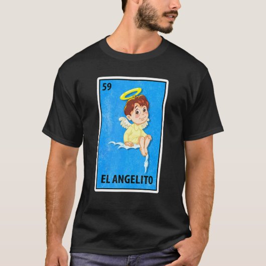 El Angelito Mexican Lottery Parody T-Shirt (Vorderseite)