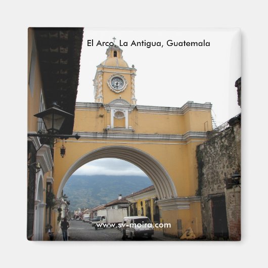 El Arco, La Antigua, Guatemala Magnet (Vorne)