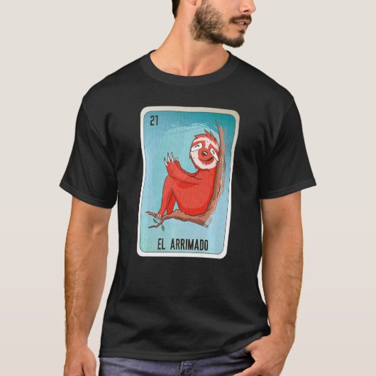 El Arrimado Mexican Slang Lottery Bingo Cards T-Shirt (Vorderseite)