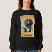 El Atarantado Mexican Slang Lottery Bingo Cards Sweatshirt (Vorderseite)