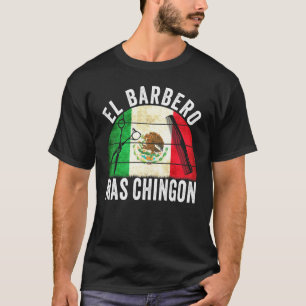 El Barbero Mas Chingon - Vintager mexikanischer Ba T-Shirt