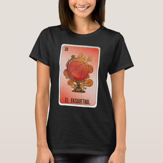 El Basquetbol Mexican Slang Lottery Bingo Cards T-Shirt (Vorderseite)
