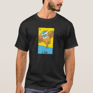 El Buho Owl Mexican Luchador Owl Wrestler Lotterie T-Shirt