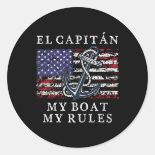 El Capitan Mein Boot Meine Regeln Pontoon Kapitän  Runder Aufkleber