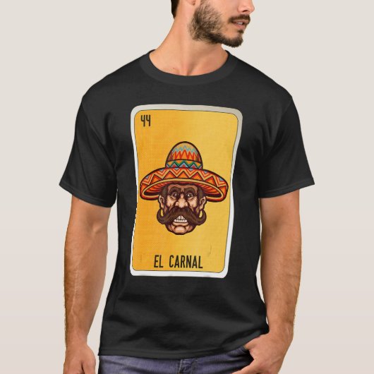 El Carnal Mexican Slang Lottery Bingo Cards 1 T-Shirt (Vorderseite)