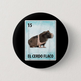 El Cerdo Flaco Mexicanische Skinny Pig Karten Button