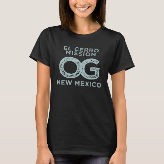 El Cerro Mission New Mexico Zurück ins Heimat T-Shirt (Vorderseite)
