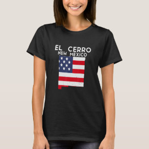 El Cerro USA Staat Amerika Reisen Neu Mexiko T-Shirt