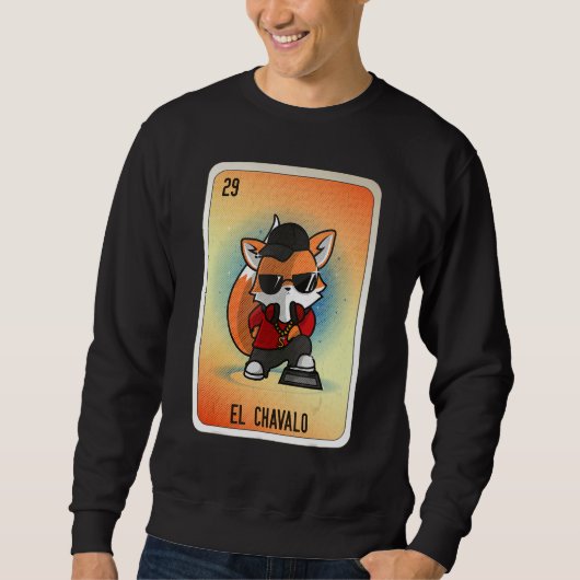 EL Chavalo Mexican Slang Lottery Bingo Cards Sweatshirt (Vorderseite)