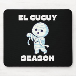 El Cucuy Season - Funny Spanish Halloween, Mexikan Mousepad