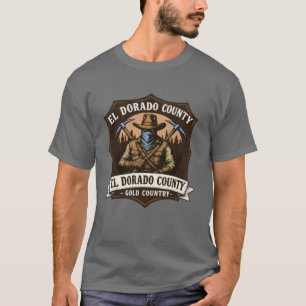 El Dorado County Outlaw Bandit Design T-Shirt