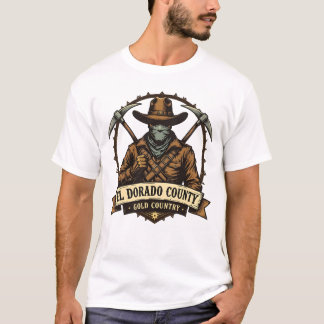El Dorado Landkreis Gold Country - Bandit Abzeiche T-Shirt
