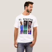 EL EFECTO BUKELE T-Shirt (Vorne ganz)