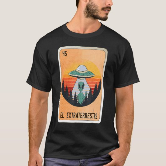 El Extraterrestre Mexican Slang Lottery Bingo Card T-Shirt (Vorderseite)