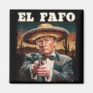 El Fafo Mexikanischer Sombrero Trump Fafo Design Magnet