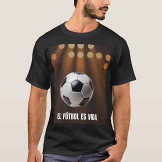 El Futbol Es Vida Spanisch La Liga Stadion Grafik T-Shirt