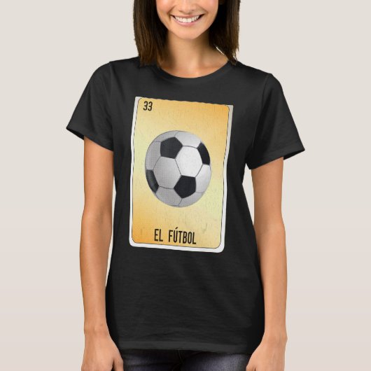 El Fútbol Mexican Slang Lottery Bingo Cards T-Shirt (Vorderseite)