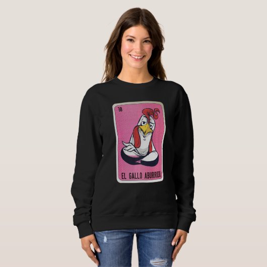 El Gallo aburrido Mexican Slang Lottery Bingo Card Sweatshirt (Vorne ganz)