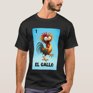 El Gallo Mexikanische Lotterie Karte  Bingo Spiel  T-Shirt