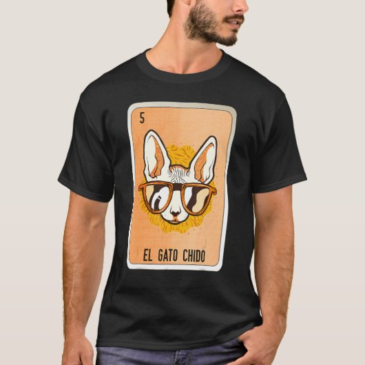 El Gato Chido Mexican Slang Lottery Bingo Cards T-Shirt (Vorderseite)