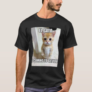 El Gato kommt Meme Traurige weinende Katze Munchki T-Shirt