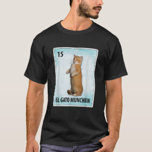 El Gato Munchkin Mexican Munchkin Cat Cards T-Shirt
