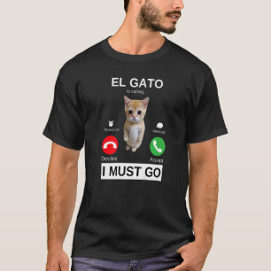El Gato ruft traurig Cry Kitten Meme an T-Shirt