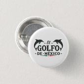 El Golfo De Mexico Amerikanische Golfregion Mexiko Button (Vorne & Hinten)
