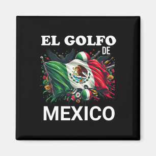 El Golfo De Mexico Bandera De Mexico Magnet