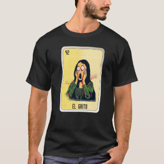 El Grito Mexican Slang Lottery Bingo Cards T-Shirt