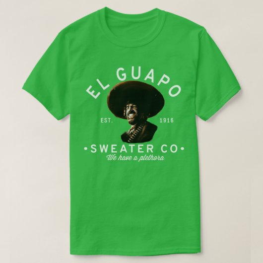 El Guapo Sweater Co T-Shirt (Design vorne)