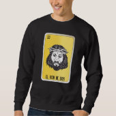 El Hio De Dios Mexican Slang Lottery Bingo Cards Sweatshirt (Vorderseite)
