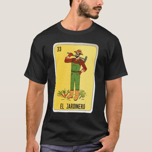 El Jardinero Mexican Slang Lottery Bingo Cards T-Shirt (Vorderseite)