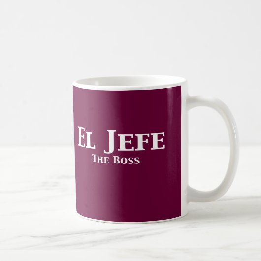 EL Jefe die Chef-Geschenke Kaffeetasse (Rechts)