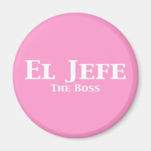 EL Jefe die Chef-Geschenke Magnet